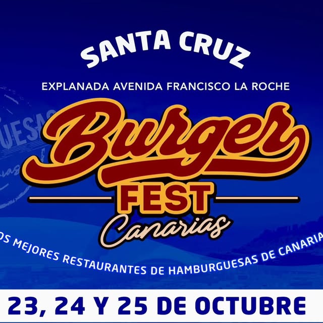BurgerFest Canarias – Santa Cruz de Tenerife