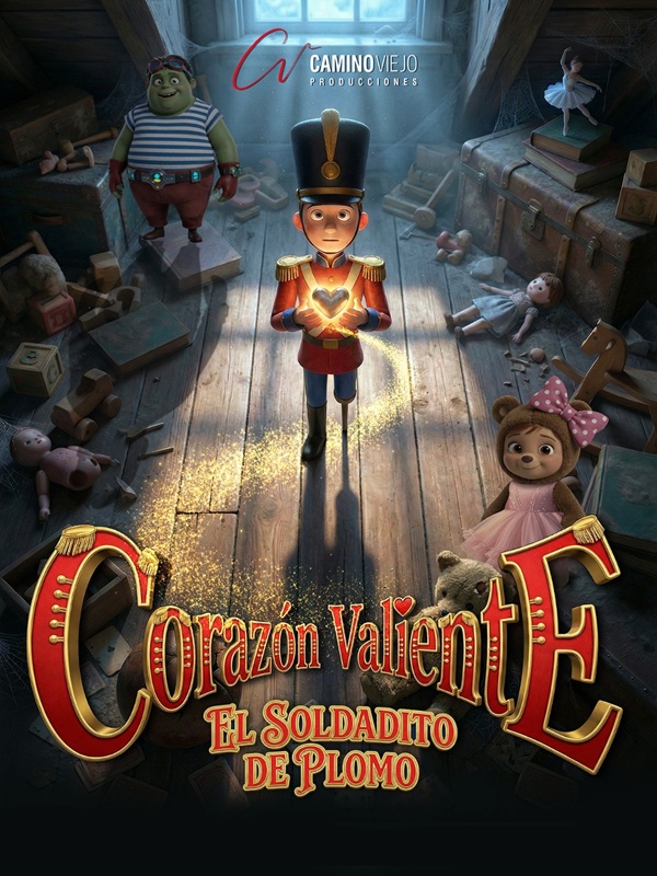 CORAZÓN VALIENTE, EL SOLDADITO DE PLOMO - TEROR