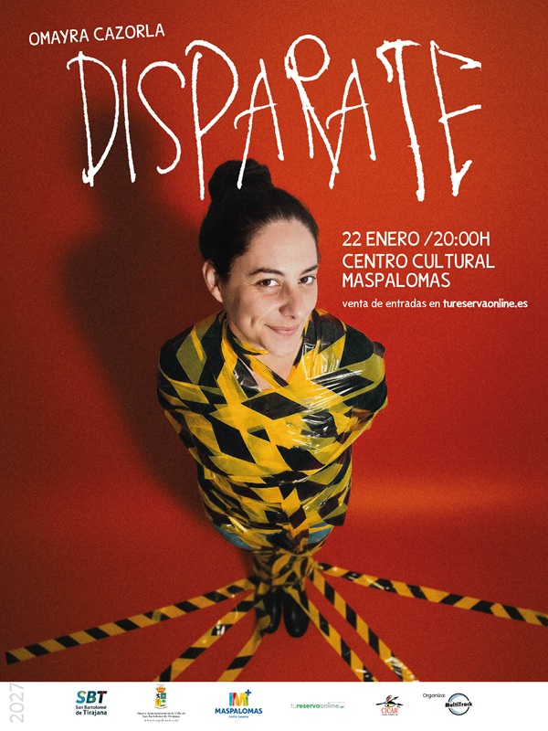 DISPARATE - UN ESPECTÁCULO DE OMAYRA CAZORLA (MASPALOMAS)