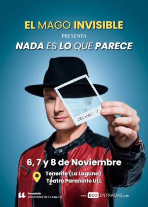 El Mago Invisible · Nothing Is What It Seems