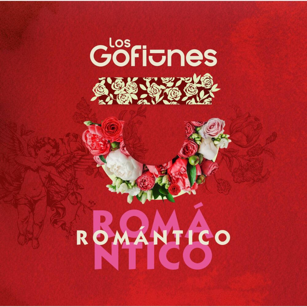 Los Gofiones — Romántico