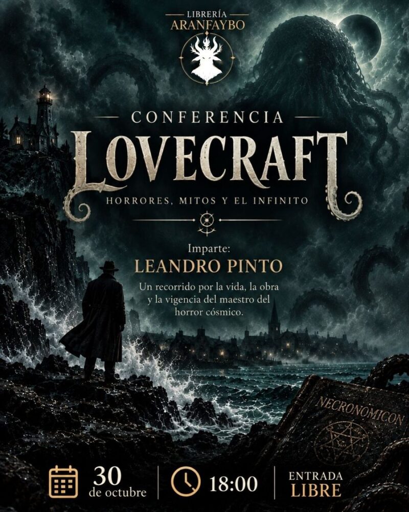 Lovecraft: Horrores, mitos y el infinito — With Leandro Pinto