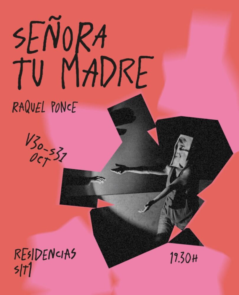 Señora tu madre — Movement performance